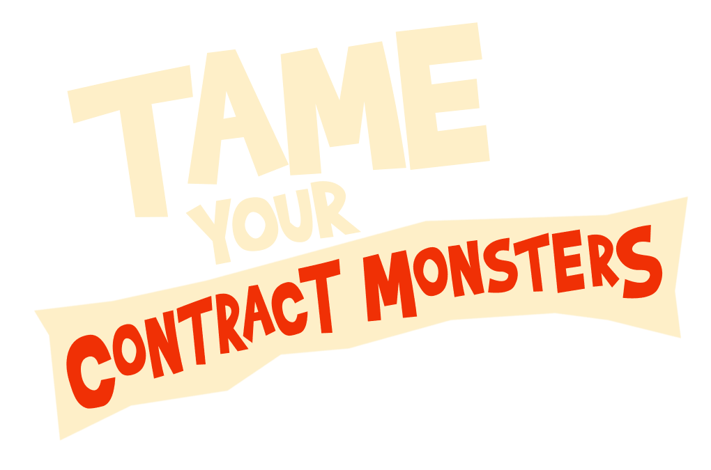 Tame your contract monsters