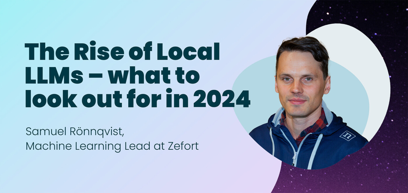 The Rise of Local LLMs – what to look out for in 2024