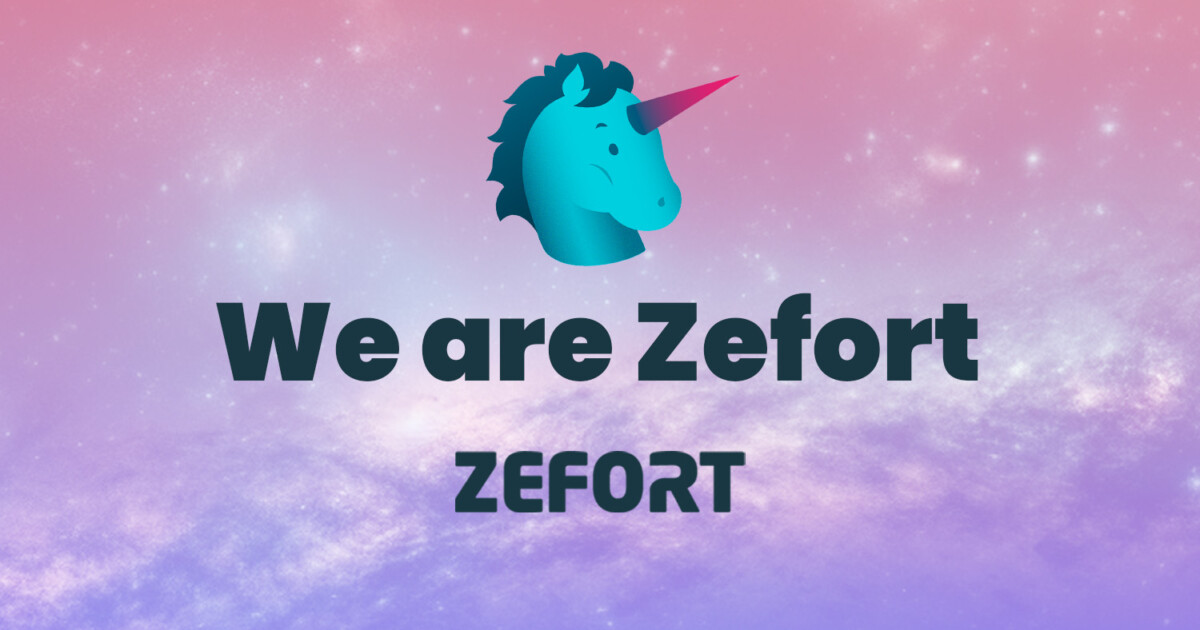 We are Zefort